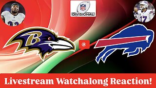 Baltimore Ravens @ Buffalo Bills 2024-25 NFL Divisional Sunday Livestream Watchalong Reaction