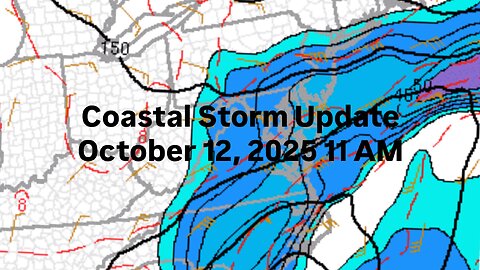 Coastal Storm Update October 12, 2025 11 AM
