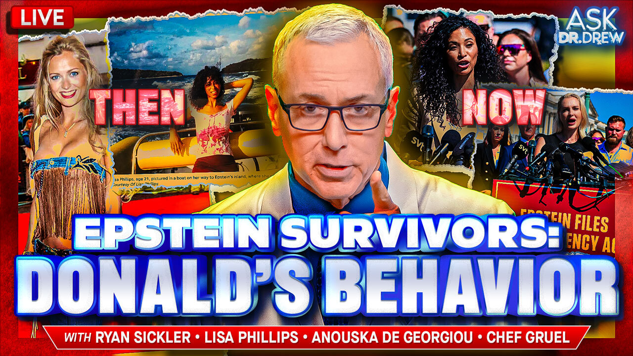 Ghislaine Offered Me To Trump But This Is How He Responded, Say Epstein Survivors w/ Lisa Phillips, Anouska De Georgiou + Ryan Sickler & Chef Gruel – Ask Dr. Drew