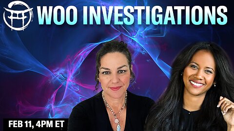 🔦 WOO INVESTIGATION LIVE with JANINE & COCO - FEB 11