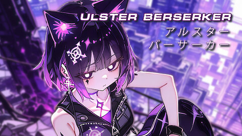 【Nightcore Mia】 Ulster Berserker | Original Mix