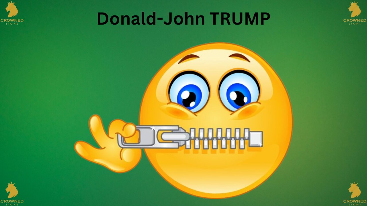 Donald-John Trump Zip your Lips.