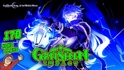 Genshin Impact 6.1 Countdown LIVE | Part 170