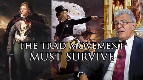 Why the Traditional Movement Matters – Interview with Dr. John Rao