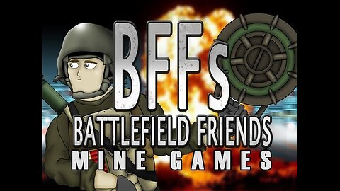 Battlefield Friends Ep 5 Mine Games