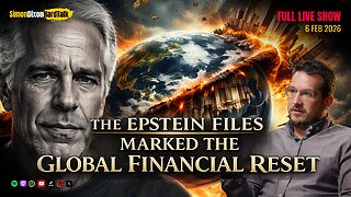 🔴 The Epstein Files Marked the Global Financial Reset | SimonDixonHardTalk LIVE