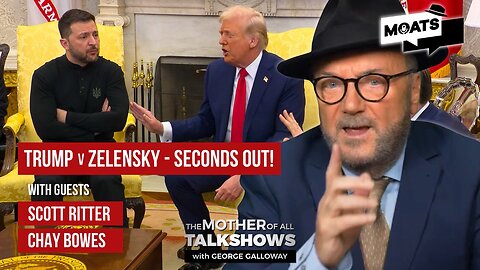TRUMP v ZELENSKY – SECONDS OUT! | The Battle for Peace | MOATS LIVE