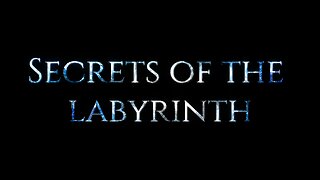 SECRET OF THE LABYRINTH