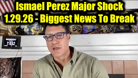 Ismael Perez Major Shock 1.29.26 - Biggest News To Break