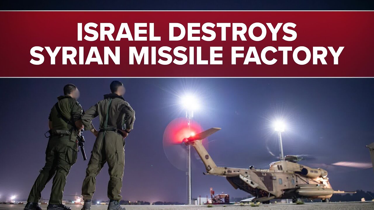 Israel Destroys Syrian Missile Factory - 01/03/25