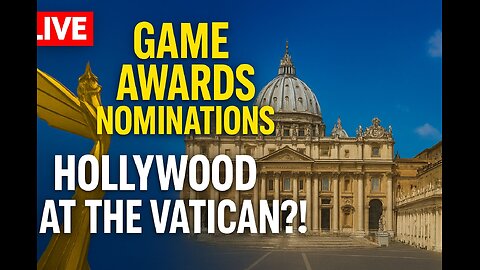 LIVE 🔴 Every Pro was a Tourist Tuesday - Game Awards Nominations + Hollywood Meets the Vatican?!