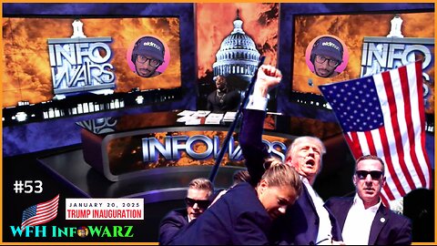 WFH InfoWARZ #53 | Inauguration Coverage of President Donald J. Trump [2.0] - 1.20.2025