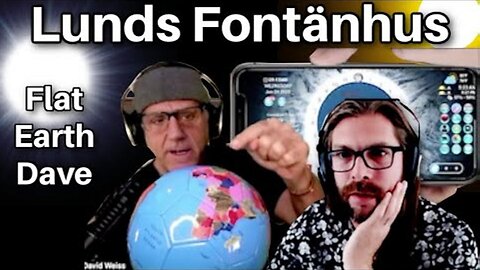 [Flat Earth Dave Interviews 2] Lunds Fontänhus PODCAST w Flat Earth Dave [Jun 4, 2025]