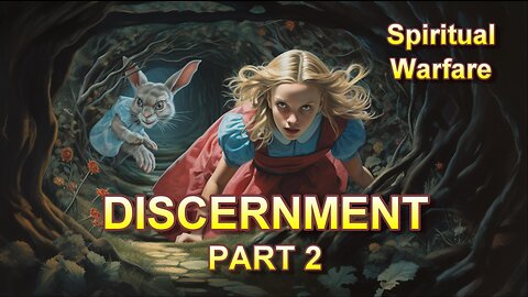 Discernment -- Part 2