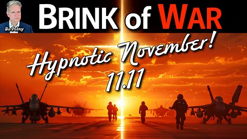The Brink of a November WAR!! Bo Polny