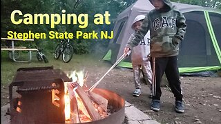Weekend Camping at Stephen State Park NJ