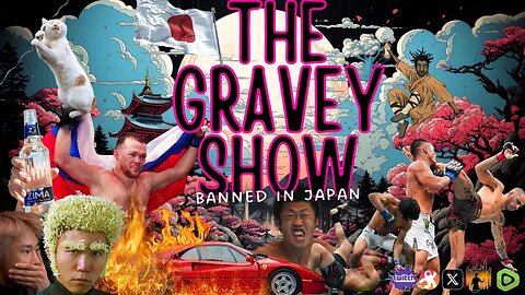 The Gravey Show: Episode 172 - Banned in Japan