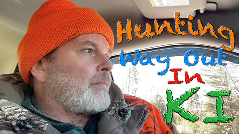 Hunting Way Out In KI