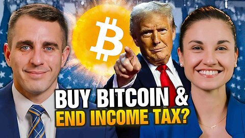 Should Trump Buy Bitcoin & End Income Tax?!