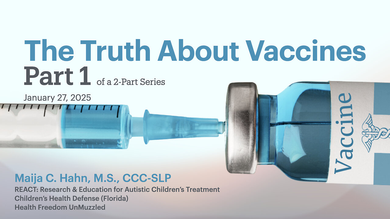 The Truth About Vaccines, Part 1 • Maija Hahn