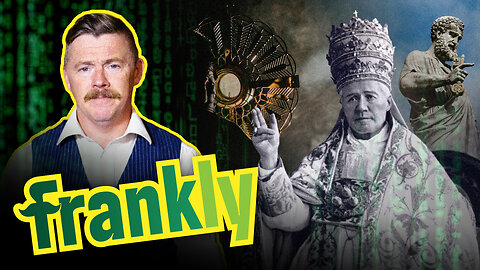 Synodal Church EXPOSED: Pope Pius X REVEALED the TRUTH | Frankly Ep. 17