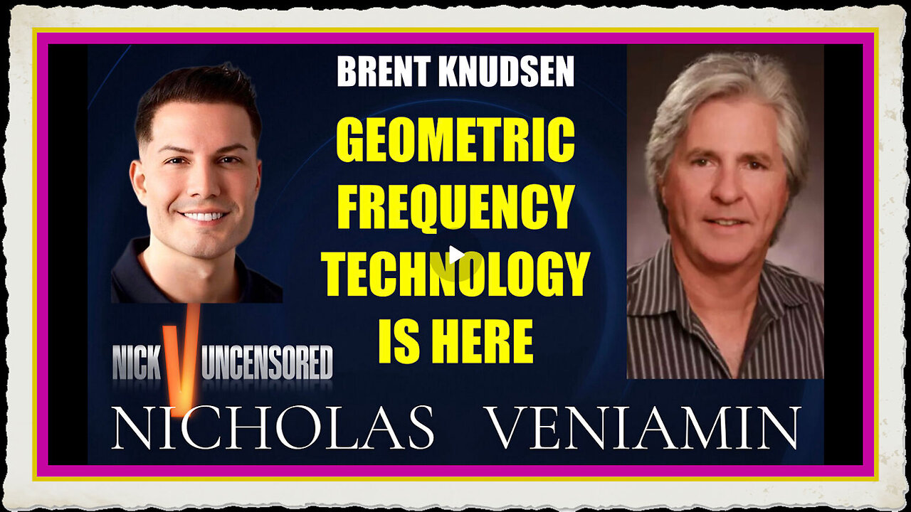 Brent Knudsen Discusses Geometric Frequency Technology with Nicholas Veniamin
