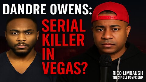 🚨 DANDRE OWENS — The SERIAL KILLER Vegas Doesn’t Want You to Know About! | Rico Limbaugh