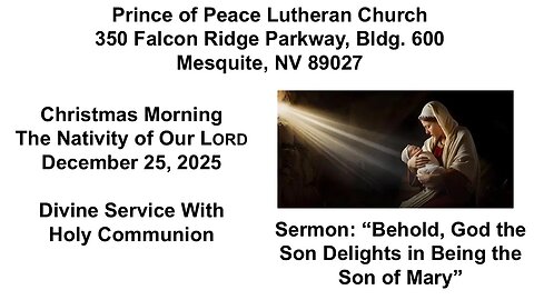 Part I: Christmas Day Divine Service from In Gathering to Sermon