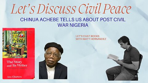 Chinua Achebe Tells Us about post war Nigeria in "Civil Peace"