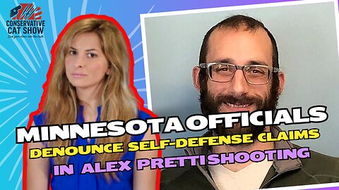 Minnesota Officials Denounce Self-Defense Claims in Alex Pretti Shooting
