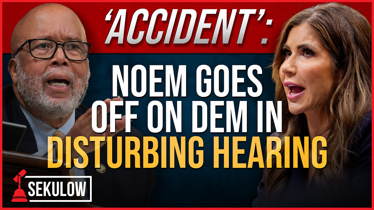 ‘ACCIDENT’: Noem Goes Off on Dem in Disturbing Hearing