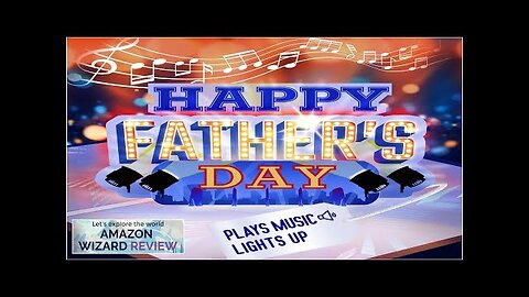 Fathers Day Card Lights & Music Pop Up Happy Fathers Day Card Review