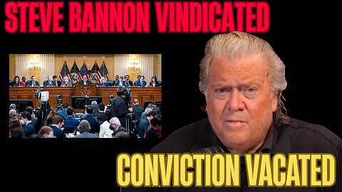 STUNNING REVERSAL: Steve Bannon’s Conviction Faces Dismissal