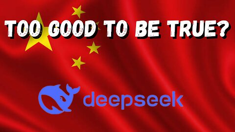 China Releases DeepSeek AI, Is It Too Good To Be True?