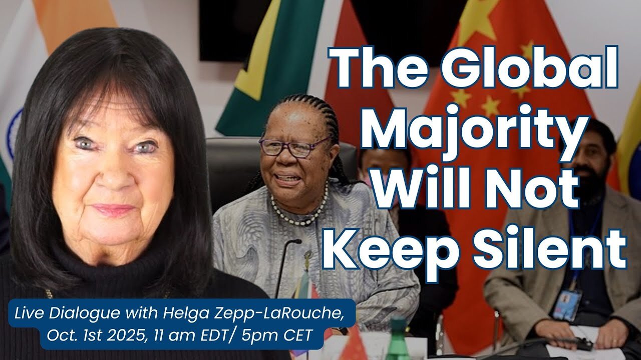 Live with Helga Zepp-LaRouche: The Global Majority Will Not Keep Silent