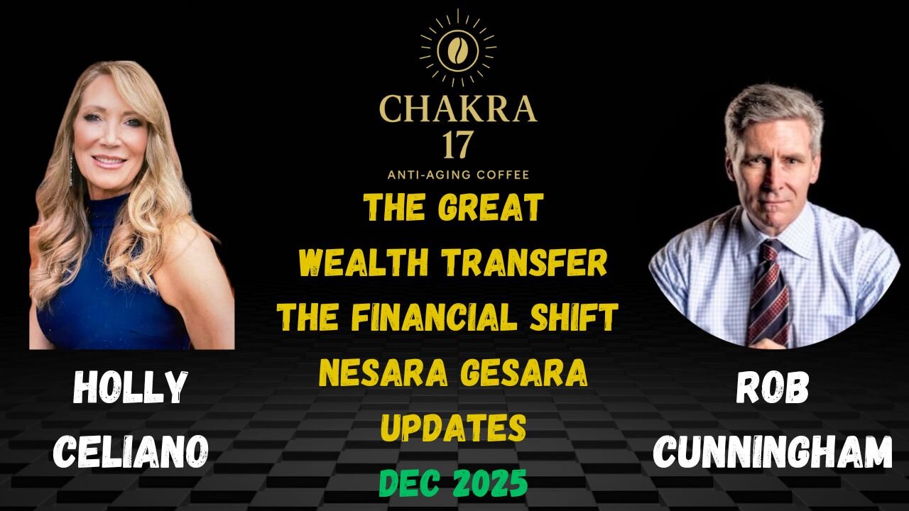 Holly Celiano & Rob Cunningham Discuss The Great Wealth Transfer & Nesara Gesara Updates