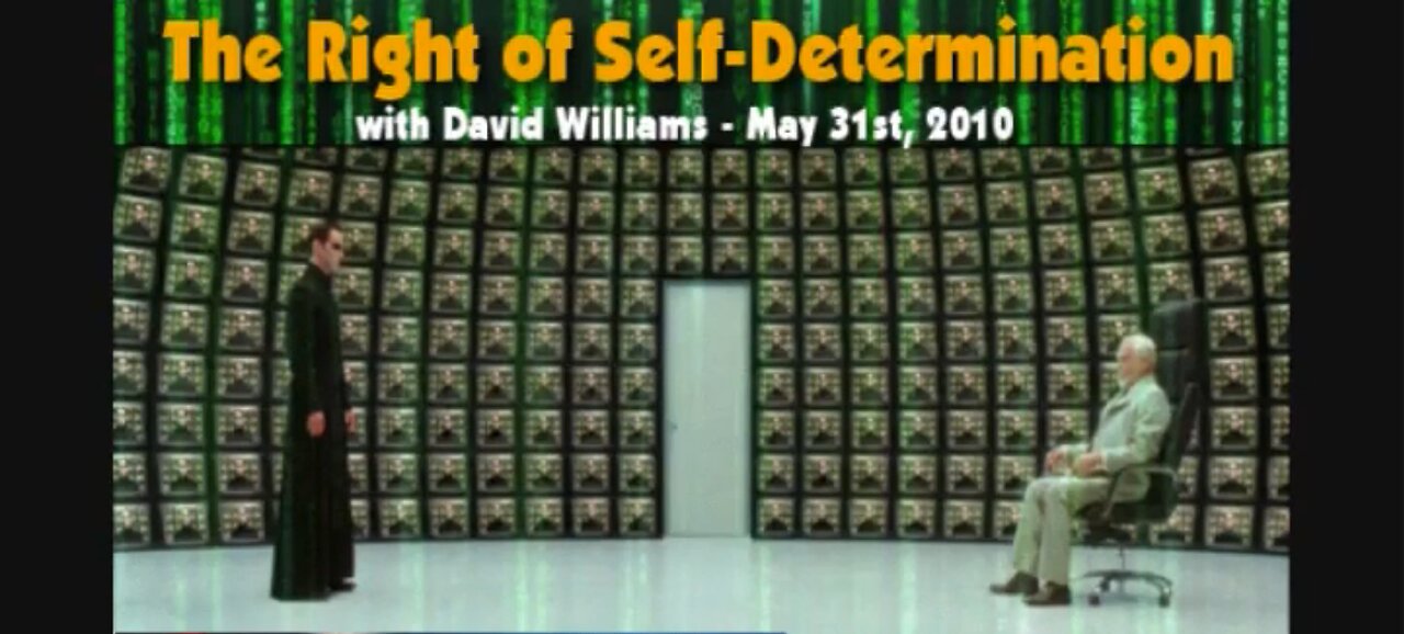 CONstitutional Fantasies / Int. Law & 'Right of Self Determination' (2010 Radio) P.M. David Williams