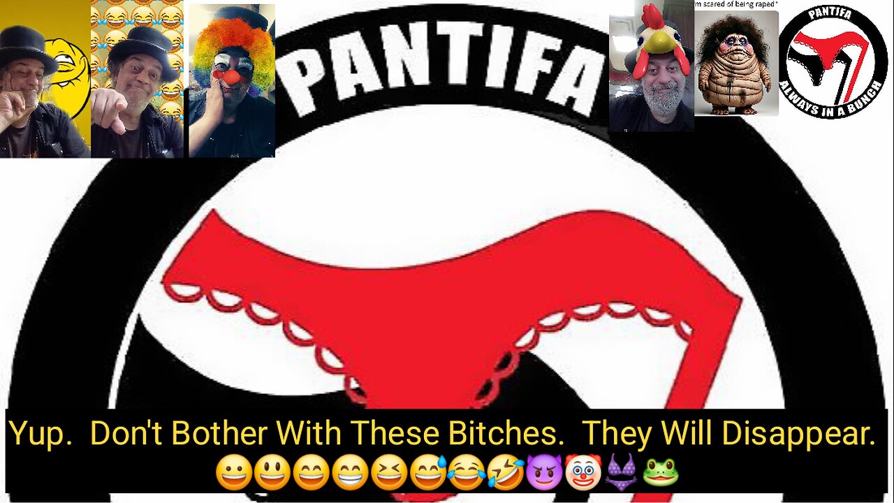Try To Avoid ANTIFA. 😀😃😄😁😆😅😂🤣😈🤡👙🐸