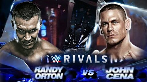 ⭐Rivals: Randy Orton vs John Cena⭐