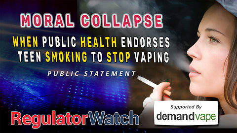 MORAL COLLAPSE | When Public Health Endorses Teen Smoking to Stop Vaping (Public Statement)