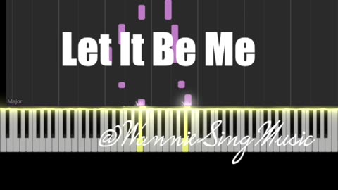 Let it be me PIANO