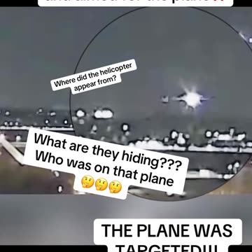 For Your Information... Something is not right here with the Plane and Helicopter Crash