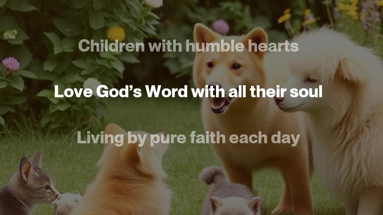 “Children with Humble Hearts”