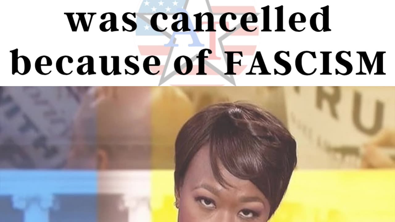 Joy Reid blames Fascism for being FIRED