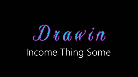 Drawin ¦ Income Thing Some (official audio)