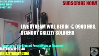 GRIZZLY ARMY MINISTRIES MORNING BIBLE STUDY 09OCT2025