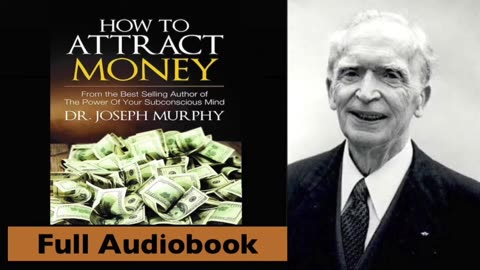 In this video I read HOW TO ATTRACT MONEY by Dr. Joseph Murphy - Full Audiobook