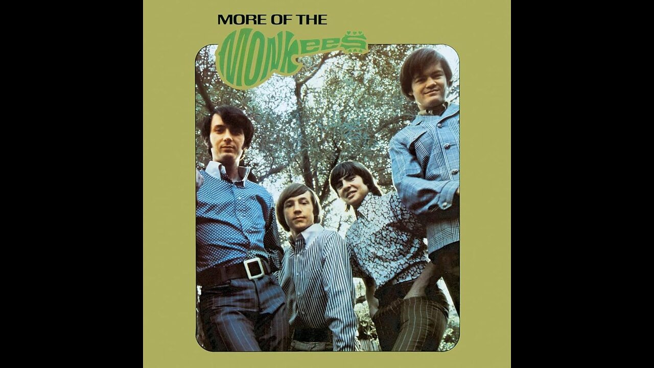 "More of the Monkees" - The Monkees