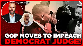 GOP Congressman Files IMPEACHMENT Articles Against Democrat Judge