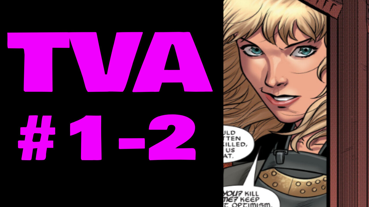 TVA Comics #1-2: Good Idea for Loki TV Fans, Bad Execution Throwing Away Loki and Sylvi for the Retarded Spider-Gwen